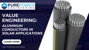Value Engineering: Aluminum Conductors in Solar Applications - Solar + Storage Projects