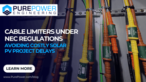 Cable Limiters Under NEC Regulations – Avoiding Costly Solar PV Project Delays