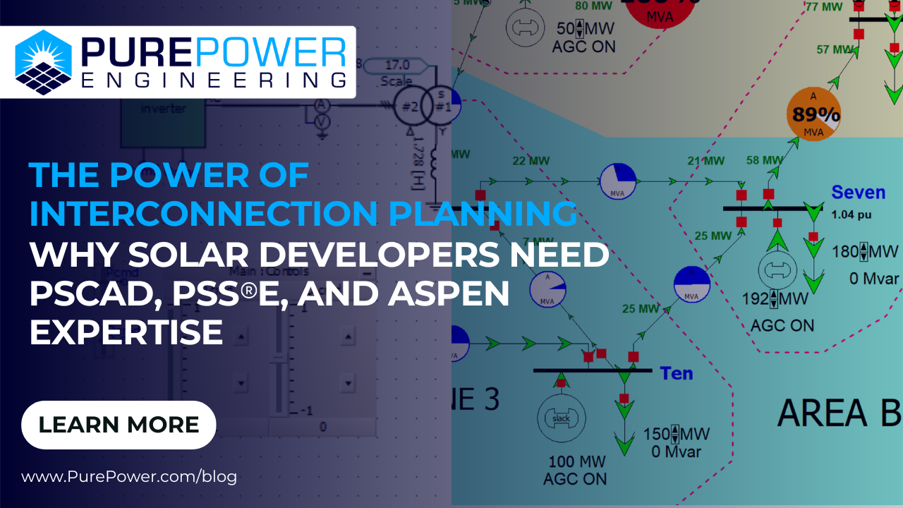 The Power of Interconnection Planning - Why Solar Developers Need PSCAD ...