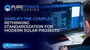 Simplify the Complex - Rethinking Standardization for Modern Solar Projects