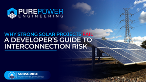 Why Strong Solar Projects Fail: A Developer’s Guide to Interconnection Risk