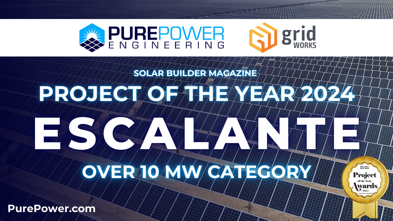 Escalante Wins Solar Builder Project of the Year 2024 | Pure Power Engineering & Gridworks
